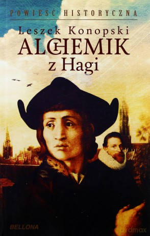 Alchemik Z Hagi - Leszek Konopski [KSIĄŻKA]