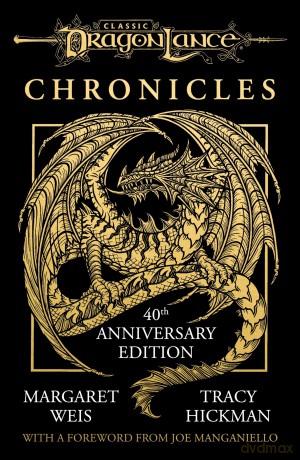 Dragonlance Chronicles: 40th anniversary edition of the Dungeons and Dragons Classic, including Dragons of Autumn Twilight, Dragons of Winter Night, Dragons of Spring Dawning - Margaret Weis [KSIĄŻKA]