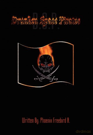 Drunken Space Pirates! - Phoenix Freebird [KSIĄŻKA]