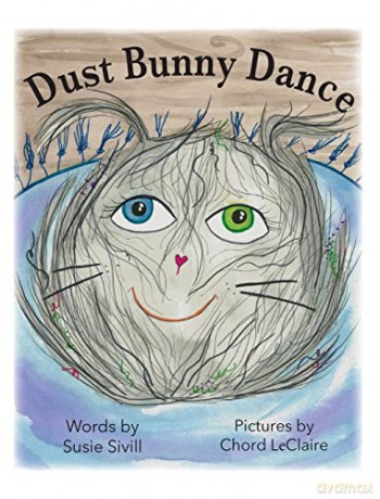 Dust Bunny Dance - Susie M Sivill [KSIĄŻKA]