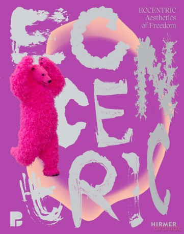 Eccentric (Bilingual edition): Aesthetics of Freedom - Bernhart Schwenk [KSIĄŻKA]