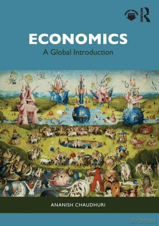 Economics: A Global Introduction - Ananish Chaudhuri [KSIĄŻKA]