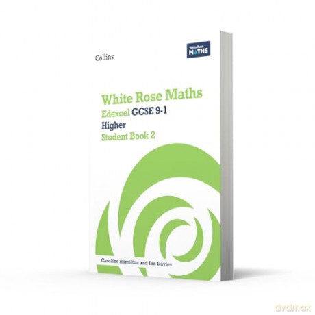 Edexcel GCSE 9-1 Higher Student Book 2 (White Rose Maths) - Matthew Ainscough [KSIĄŻKA]