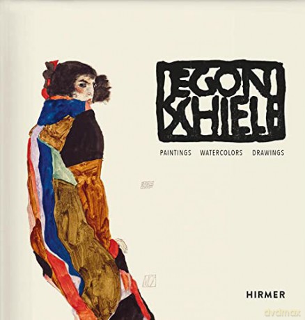 Egon Schiele: Catalogue raisonné: Paintings, Watercolours, Drawings - Rudolf Leopold [KSIĄŻKA]