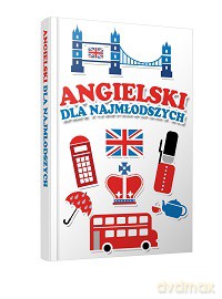 Angielski Dla Najmłodszych - Bartłomiej Paszylk [KSIĄŻKA]