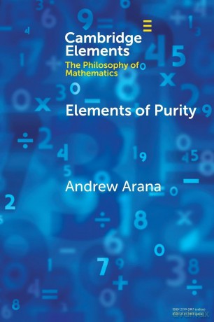 Elements of Purity (Elements in the Philosophy of Mathematics) - Arana [KSIĄŻKA]