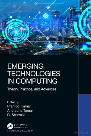 Emerging Technologies in Computing: Theory, Practice, and Advances - Pramod Kumar [KSIĄŻKA]