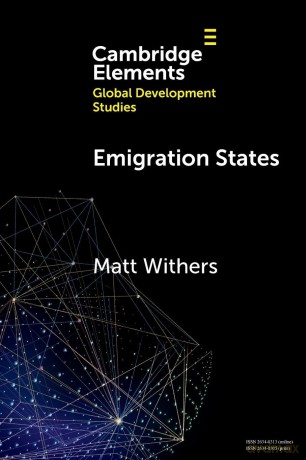 Emigration States: Migration-Development Policymaking in the Asia-Pacific (Elements in Global Development Studies) - Matt Withers [KSIĄŻKA]