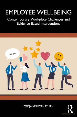 Employee Wellbeing: Contemporary Workplace Challenges and Evidence-Based Interventions - Pooja Vishwanathan [KSIĄŻKA]