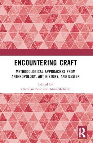 Encountering Craft: Methodological Approaches from Anthropology, Art History, and Design - Chandan Bose [KSIĄŻKA]