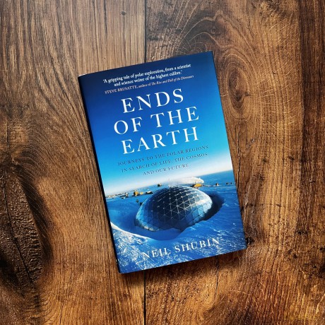 Ends of the Earth: Journeys to the Polar Regions in Search of Life, the Cosmos, and our Future - Neil Shubin [KSIĄŻKA]