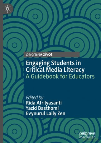 Engaging Students in Critical Media Literacy: A Guidebook for Educators - Rida Afrilyasanti [KSIĄŻKA]