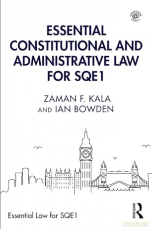Essential Constitutional and Administrative Law for SQE1 - Zaman F. Kala [KSIĄŻKA]