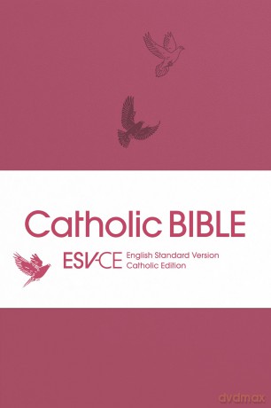 ESV-CE Catholic Bible. The Official Liturgical Bible for England, Wales and Scotland from Advent 24: Anglicized Pocket Edition: English Standard Version - Catholic Edition in Pink Flexiback Binding - SPCK ESV-CE Bibles [KSIĄŻKA]