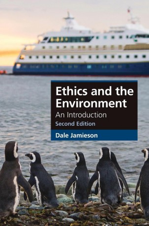 Ethics and the Environment: An Introduction (Cambridge Applied Ethics) - Dale Jamieson [KSIĄŻKA]