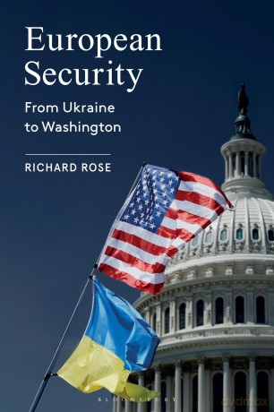European Security: From Ukraine to Washington - Richard Rose [KSIĄŻKA]