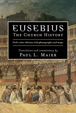 Eusebius - The Church History - Paul L. Maier [KSIĄŻKA]