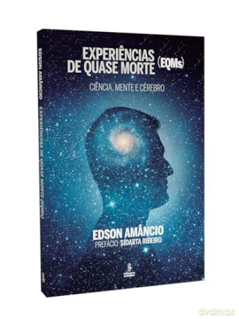 Experiencias de quase morte - Edson Amâncio [KSIĄŻKA]