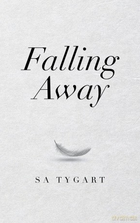 Falling Away - Sa Tygart [KSIĄŻKA]