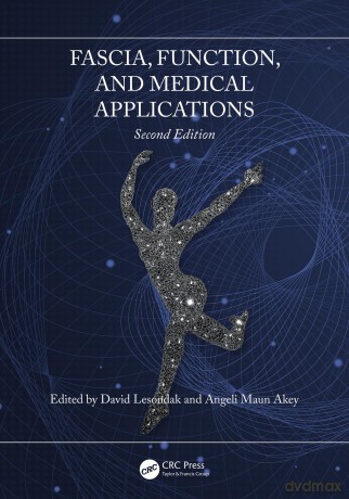 Fascia, Function, and Medical Applications - David Lesondak [KSIĄŻKA]