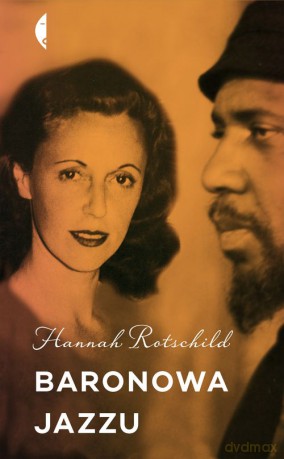 Baronowa Jazzu Tw - Hannah Rothschild [KSIĄŻKA]