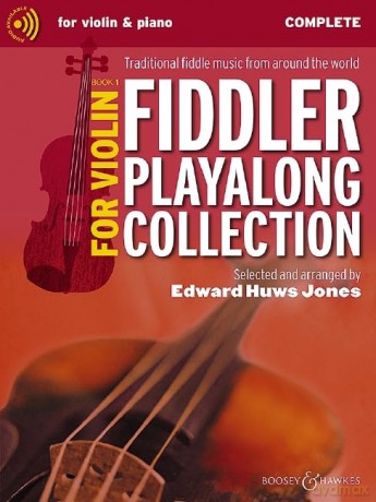Fiddler Playalong Collection for Violin Book 1: Traditional Fiddle Music from Around the World (Fiddler Collection) - Edward Huws Jones [KSIĄŻKA]