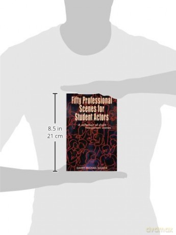 Fifty Professional Scenes for Student Actors: A Collection of Short Two-person Scenes - Garry Michael Kluger [KSIĄŻKA]