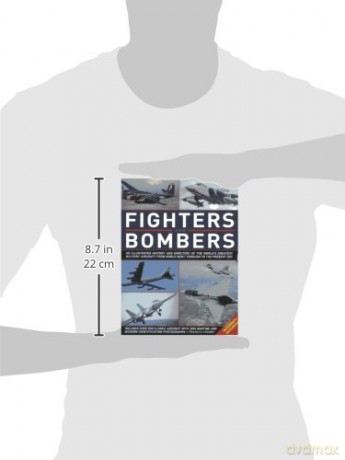 Fighters and Bombers: Two Illustrated Encyclopedias: A History and Directory of the World's Greatest Military Aircraft, from World War I Through to the Present Day - Francis Crosby [KSIĄŻKA]