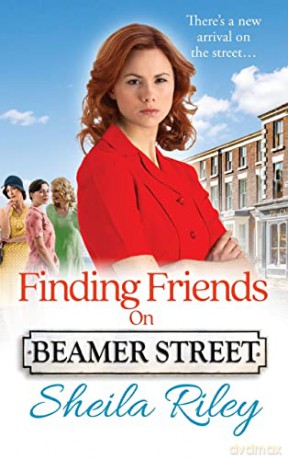Finding Friends on Beamer Street: The start of a historical saga series by Sheila Riley (Beamer Street, 1) - Sheila Riley [KSIĄŻKA]