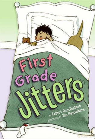 First Grade Jitters - Robert Quackenbush [KSIĄŻKA]