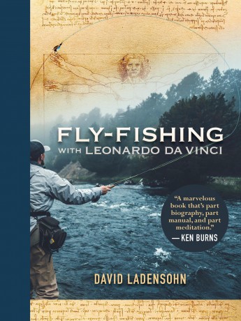 Fly-Fishing with Leonardo da Vinci - David Ladensohn [KSIĄŻKA]