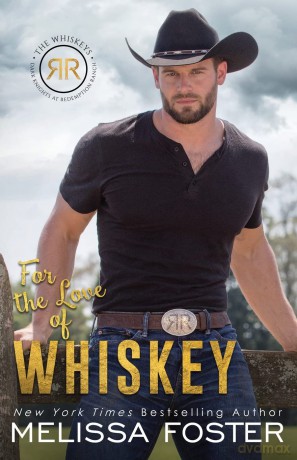For the Love of Whiskey: Cowboy Whiskey: 3 (The Whiskeys: Dark Knights at Redemption Ranch) - Melissa Foster [KSIĄŻKA]