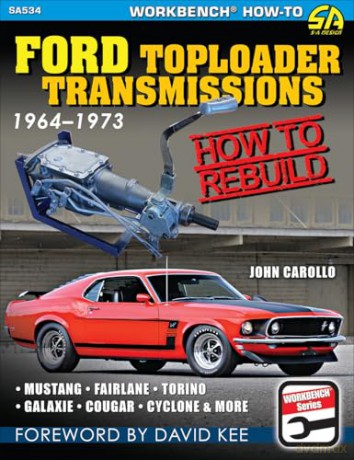 Ford Toploader Transmissions 1964-1987: How to Rebuild - John Carollo [KSIĄŻKA]