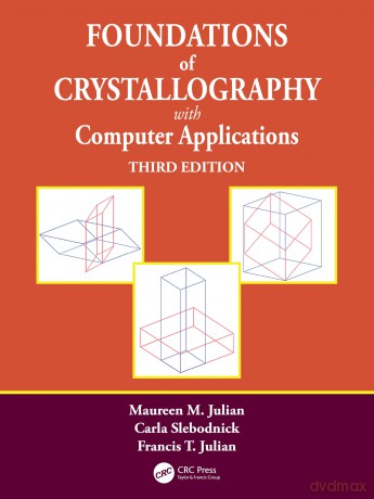 Foundations of Crystallography with Computer Applications - Maureen M. Julian [KSIĄŻKA]