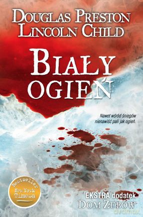Biały Ogień - Douglas Preston,Lincoln Child [KSIĄŻKA]