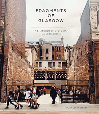 Fragments of Glasgow - Rosalie Menon [KSIĄŻKA]