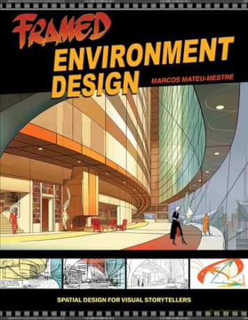 Framed Environment Design - Marcos Mateu-Mestre [KSIĄŻKA]