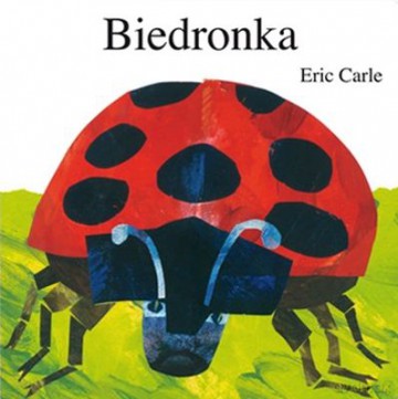 Biedronka Tw - Eric Carle [KSIĄŻKA]