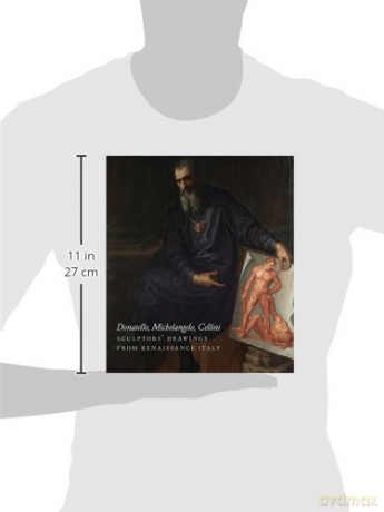 From Donatello to Bernini: Italian Sculptors' Drawings from the Renaissance to the Baroque (Isabella Stewart Gardner Museum, Boston) - Oliver Tostmann [KSIĄŻKA]