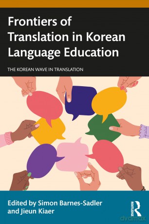 Frontiers of Translation in Korean Language Education (The Korean Wave in Translation) - Simon Barnes-Sadler [KSIĄŻKA]