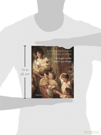 Gainsborough's Cottage Doors:: An Insight into the Artist's Last Decade - Hugh Belsey [KSIĄŻKA]