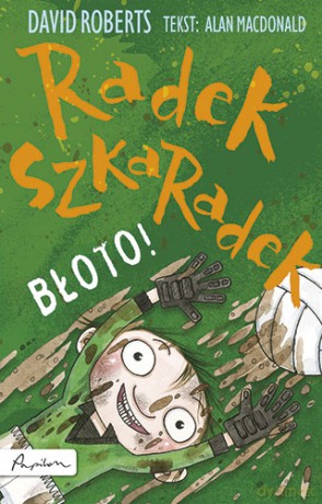 Błoto Radek Szkaradek - Macdonald Alan [KSIĄŻKA]