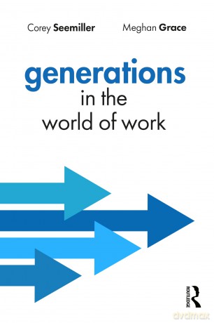 Generations in the World of Work - Corey Seemiller [KSIĄŻKA]