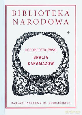 Bracia Karamazow Tw - Fiodor Dostojewski [KSIĄŻKA]