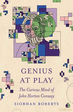 Genius at Play: The Curious Mind of John Horton Conway - Siobhan Roberts [KSIĄŻKA]