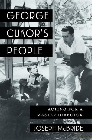 George Cukor's People: Acting for a Master Director (Film and Culture Series) - Joseph McBride [KSIĄŻKA]