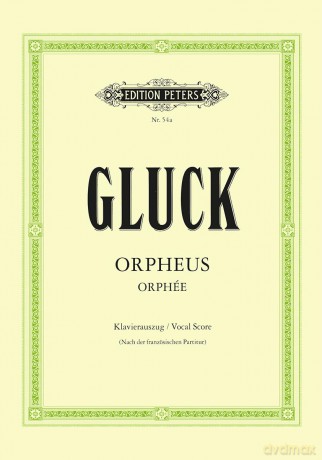 Gluck: Orpheus (Mixed Voice Choir and Piano) (EP54A) - Christoph Willibald Gluck [KSIĄŻKA]