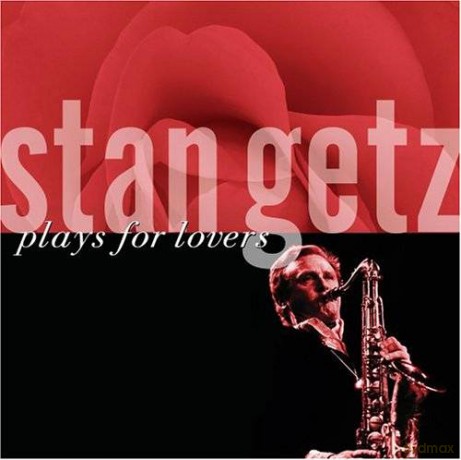Stan Getz: Plays For Lovers (Concord) [CD]