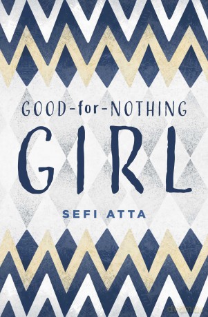 Good for Nothing Girl - Sefi Atta [KSIĄŻKA]