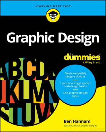 Graphic Design For Dummies - Ben Hannam [KSIĄŻKA]